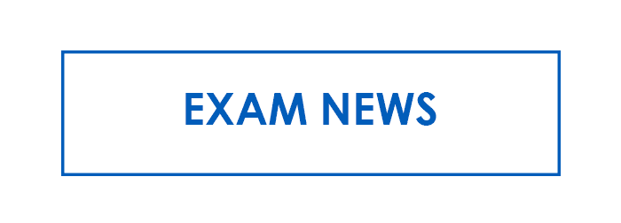 Exam News