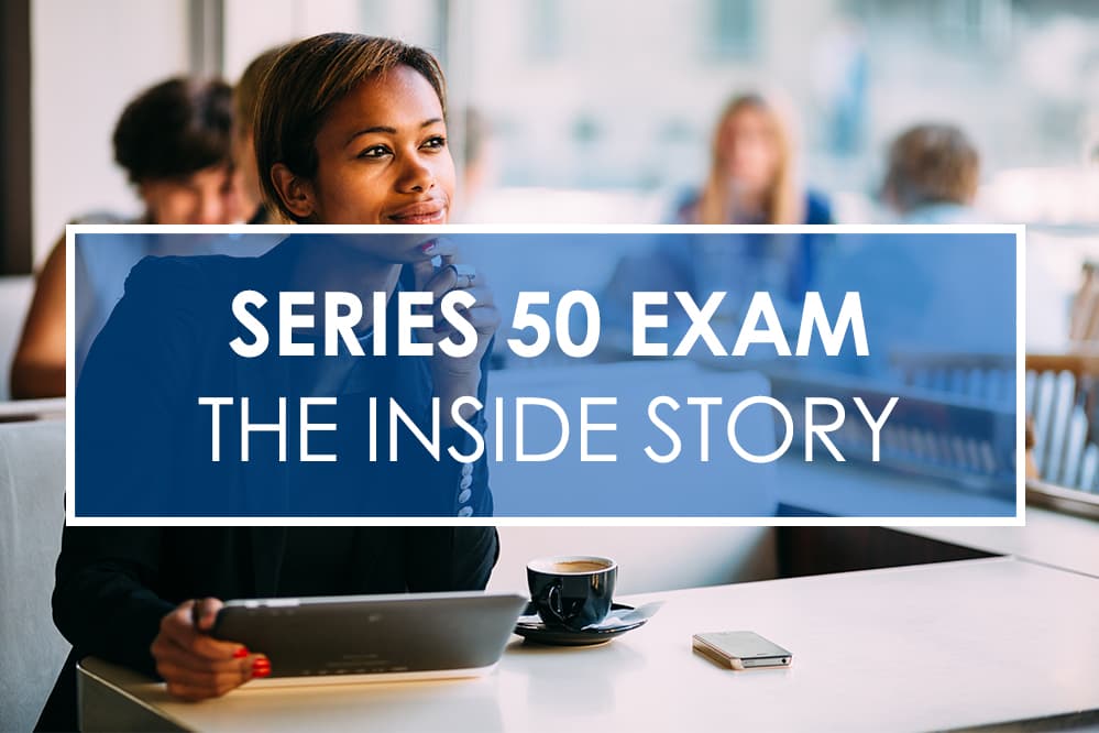 How to Pass the Series 50 Exam