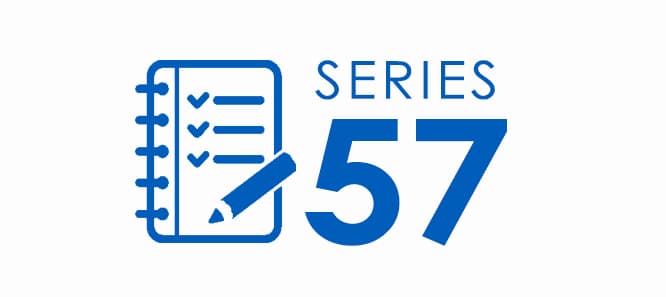 series-57-exam