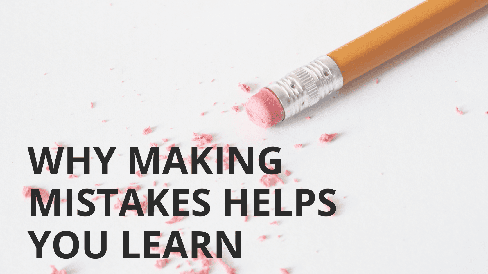 Our Mistakes Highlight Where We Need to Focus