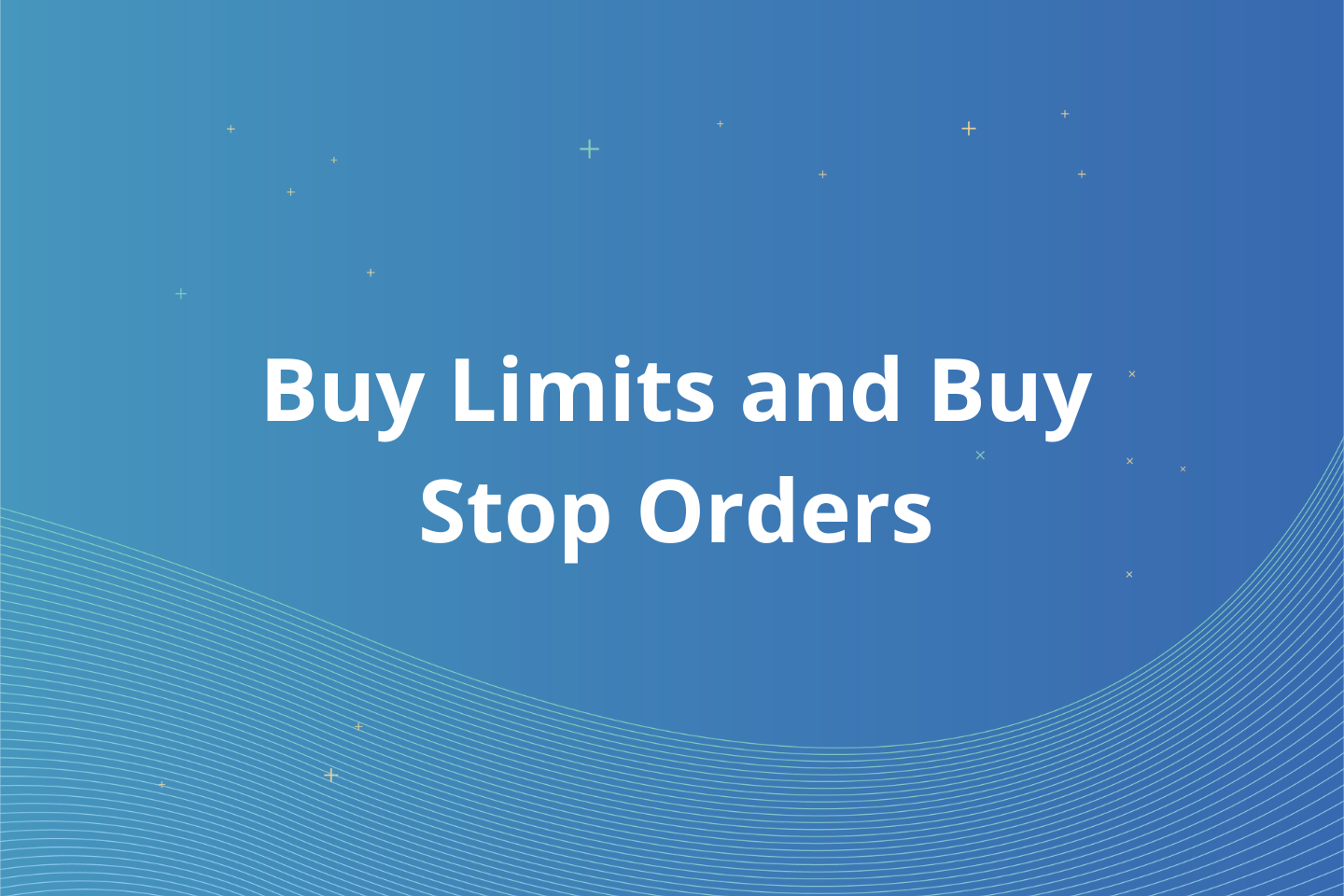 What Are Buy Limit and Buy Stop Orders?